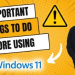 What to Do When You Get a New Windows 11 Computer